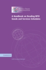 A Handbook on Reading WTO Goods and Services Schedules - Book