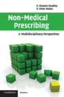 Non-Medical Prescribing : Multidisciplinary Perspectives - Book