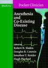 Anesthesia and Co-Existing Disease - Book