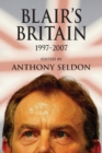 Blair's Britain, 1997-2007 - Book