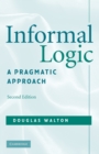 Informal Logic : A Pragmatic Approach - Book
