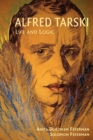 Alfred Tarski : Life and Logic - Book