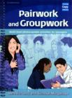 Pairwork and Groupwork : Multi-level Photocopiable Activities for Teenagers - Book