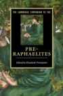 The Cambridge Companion to the Pre-Raphaelites - Book