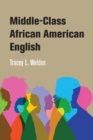 Middle-Class African American English - Book