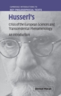 Husserl's Crisis of the European Sciences and Transcendental Phenomenology : An Introduction - Book