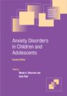 Anxiety Disorders in Children and Adolescents - Book
