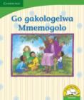Go gakologelwa Mmemogolo (Setswana) - Book