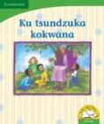 Ku tsundzuka kokwana (Xitsonga) - Book