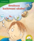 Kwakuza kuthiwani ukuba? (IsiXhosa) - Book