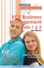 Cambridge Checkpoints VCE Business Management Units 1 and 2 : Units 1&2 - Book
