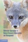 Molecular Approaches in Natural Resource Conservation and Management - Book
