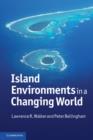 Island Environments in a Changing World - Book