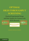 Optimal High-Throughput Screening : Practical Experimental Design and Data Analysis for Genome-Scale RNAi Research - Book