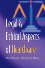 Legal and Ethical Aspects of Healthcare - Book