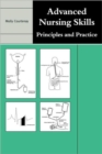 Advanced Nursing Skills : Principles and Practice - Book
