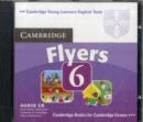 Cambridge Young Learners English Tests 6 Flyers Audio CD : Examination Papers from University of Cambridge ESOL Examinations - Book