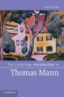 The Cambridge Introduction to Thomas Mann - Book