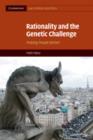 Rationality and the Genetic Challenge : Making People Better? - Book
