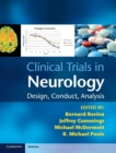 Clinical Trials in Neurology : Design, Conduct, Analysis - Book