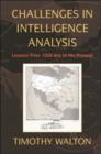 Challenges in Intelligence Analysis : Lessons from 1300 BCE to the Present - Book