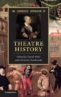 The Cambridge Companion to Theatre History - Book