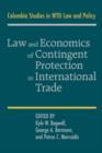Law and Economics of Contingent Protection in International Trade - Book
