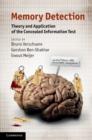 Memory Detection : Theory and Application of the Concealed Information Test - Book