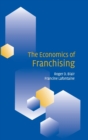 The Economics of Franchising - Book