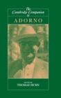 The Cambridge Companion to Adorno - Book