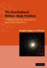 The Gravitational Million-Body Problem : A Multidisciplinary Approach to Star Cluster Dynamics - Book