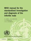 WHO Manual for the Standardized Investigation and Diagnosis of the Infertile Male - Book