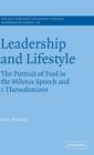 Leadership and Lifestyle : The Portrait of Paul in the Miletus Speech and 1 Thessalonians - Book
