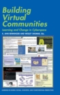 Building Virtual Communities : Learning and Change in Cyberspace - Book