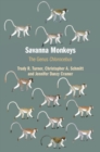 Savanna Monkeys : The Genus Chlorocebus - Book