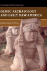 Olmec Archaeology and Early Mesoamerica - Book
