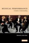 Musical Performance : A Guide to Understanding - Book