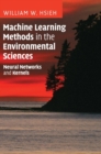 Machine Learning Methods in the Environmental Sciences : Neural Networks and Kernels - Book