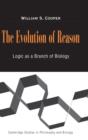 The Evolution of Reason : Logic as a Branch of Biology - Book