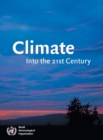 Climate: Into the 21st Century - Book