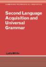 Second Language Acquisition and Universal Grammar - Book