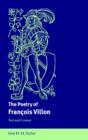 The Poetry of Francois Villon : Text and Context - Book