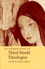 An Introduction to Third World Theologies - Book