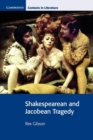 Shakespearean and Jacobean Tragedy - Book