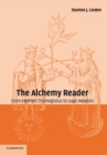 The Alchemy Reader : From Hermes Trismegistus to Isaac Newton - Book