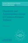 Characters and Automorphism Groups of Compact Riemann Surfaces - Book