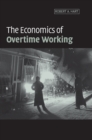 The Economics of Overtime Working - Book