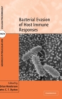 Bacterial Evasion of Host Immune Responses - Book