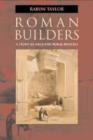 Roman Builders : A Study in Architectural Process - Book