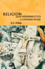 Religion and the Hermeneutics of Contemplation - Book